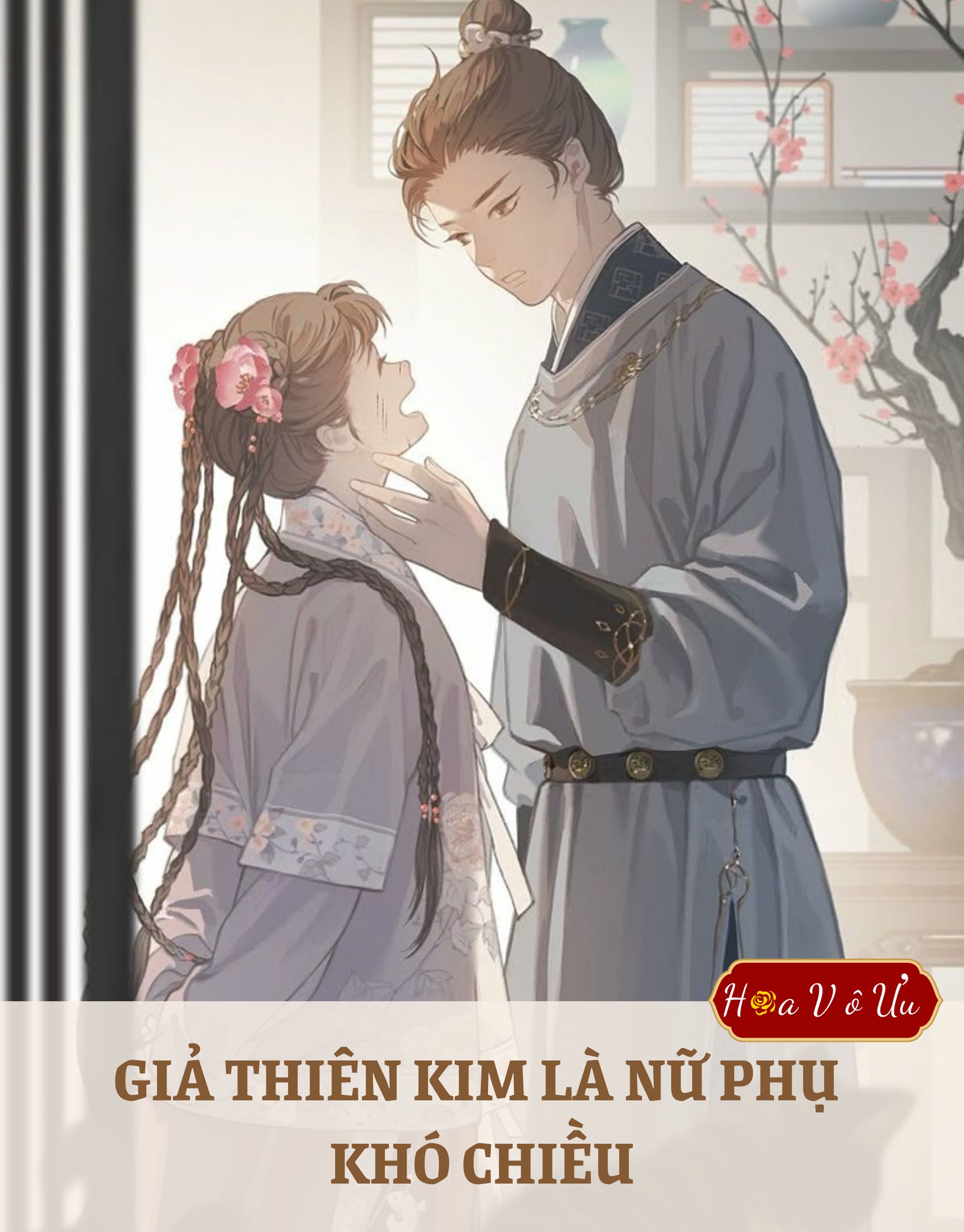 Giả Thiên Kim Là Nữ Phụ Khó Chiều