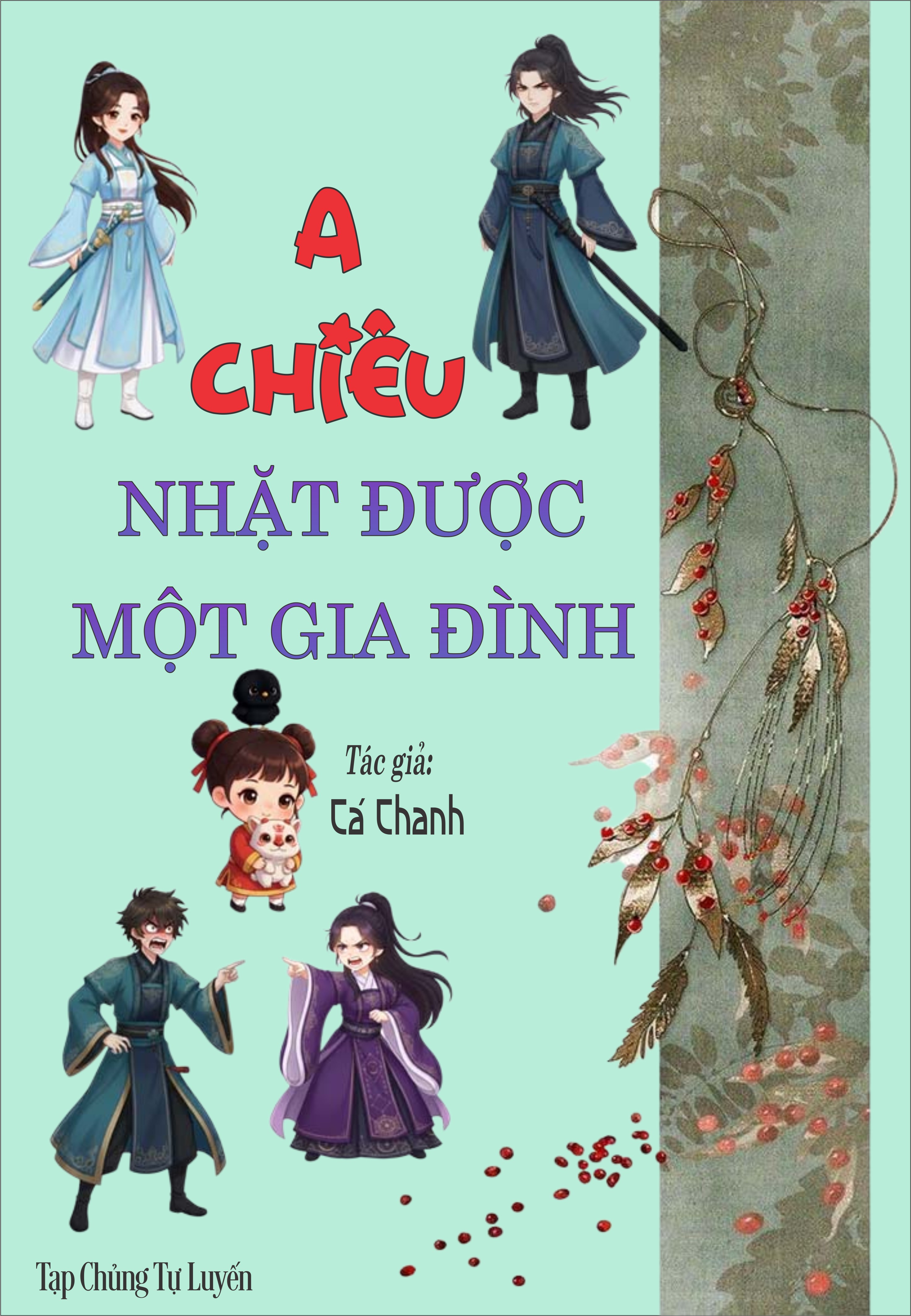 A Chiêu Nhặt Được Một Gia Đình