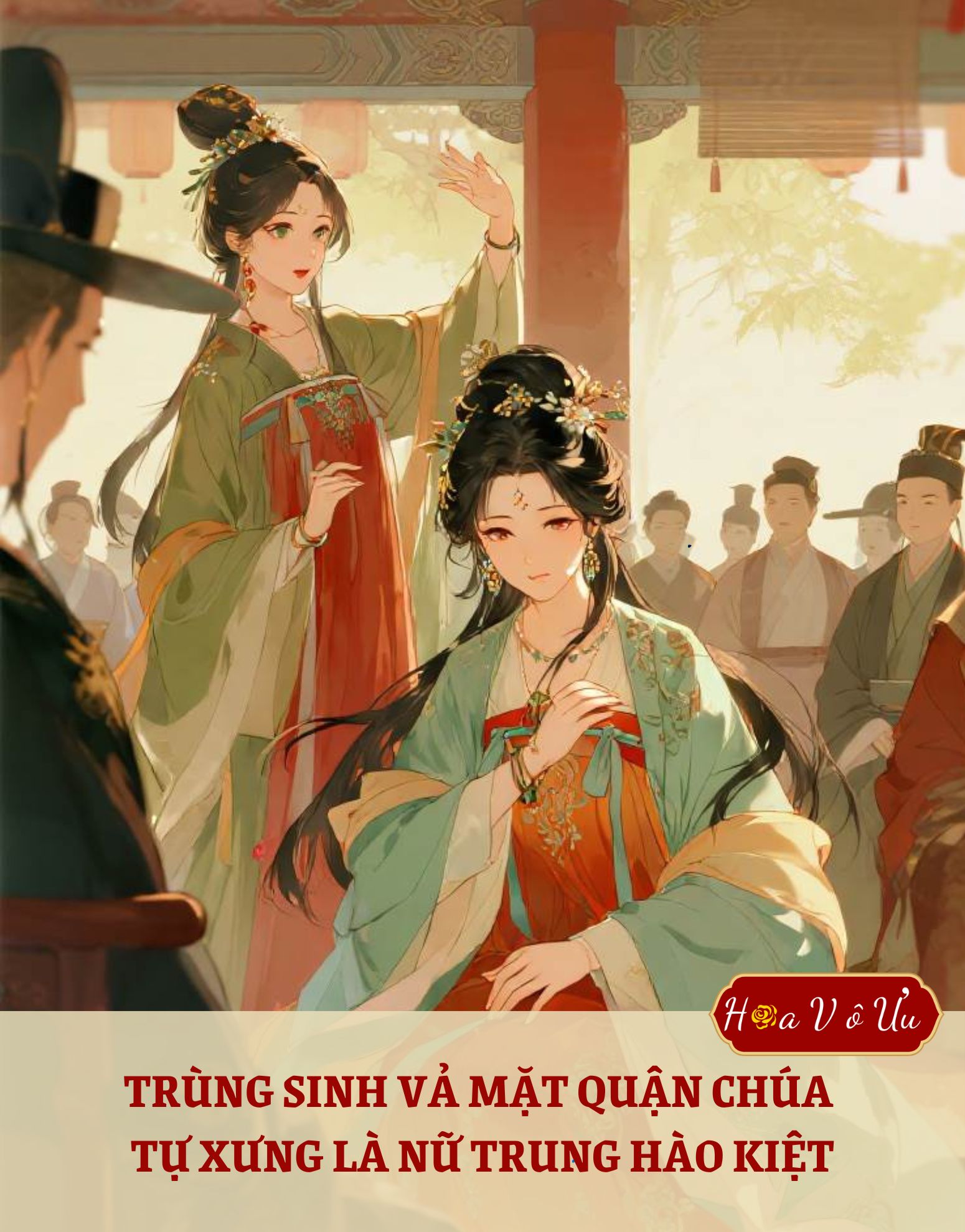 TRÙNG SINH VẢ MẶT QUẬN CHÚA TỰ XƯNG LÀ NỮ TRUNG HÀO KIỆT 