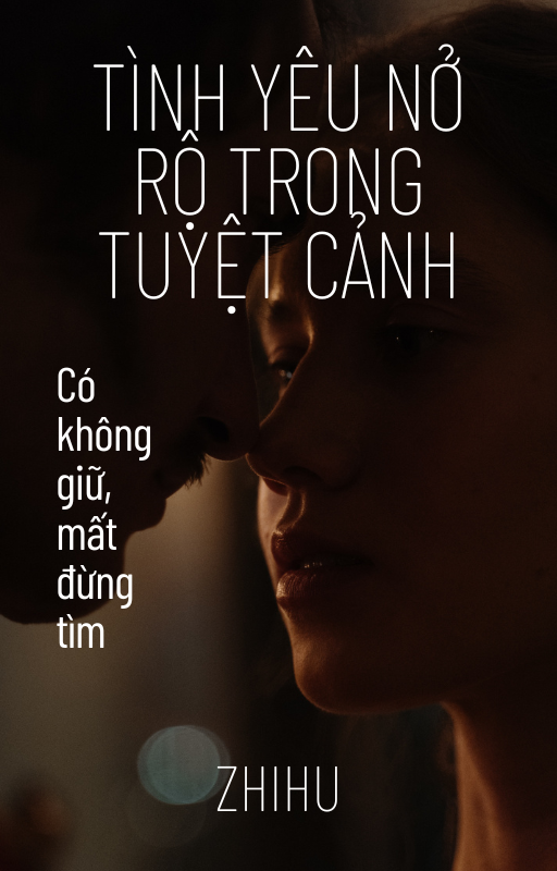 Tình Yêu Nở Hoa Trong Tuyệt Cảnh