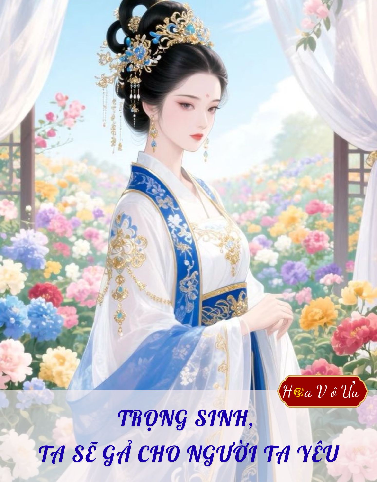 TRỌNG SINH, TA SẼ GẢ CHO NGƯỜI TA YÊU