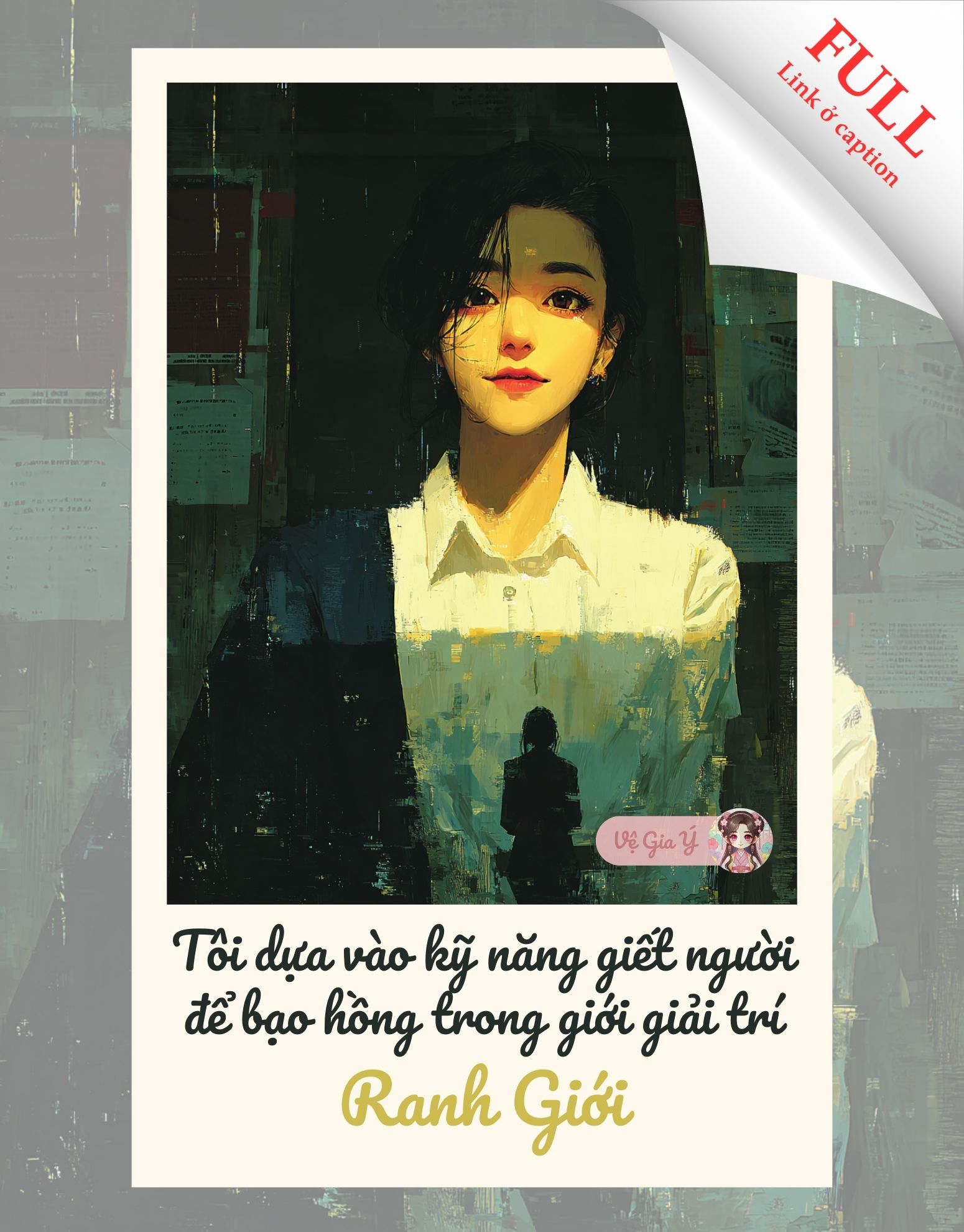 Tôi dựa vào kỹ năng giết người để bạo hồng trong giới giải trí 4