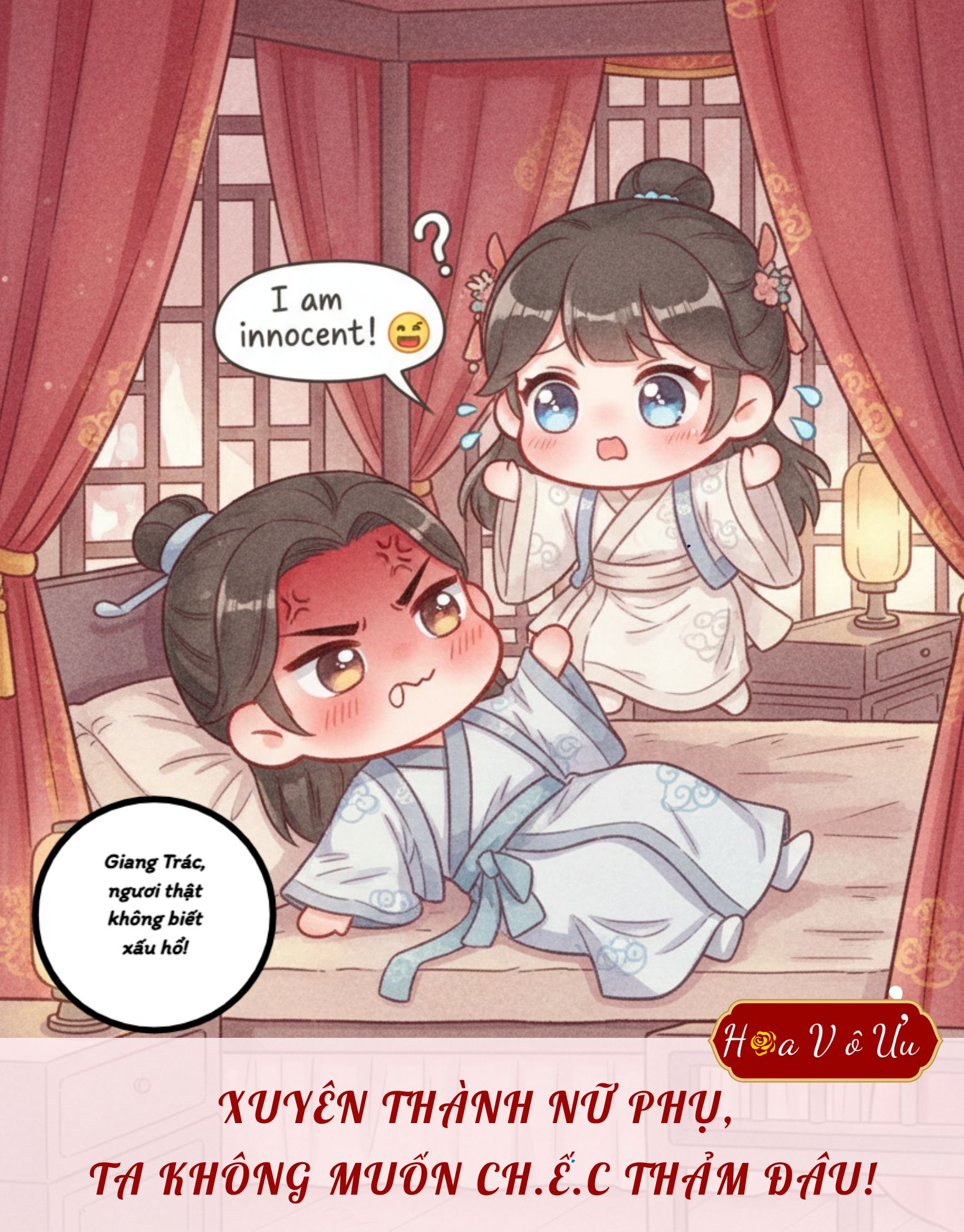XUYÊN THÀNH NỮ PHỤ, TA KHÔNG MUỐN CH.Ế.C THẢM ĐÂU!