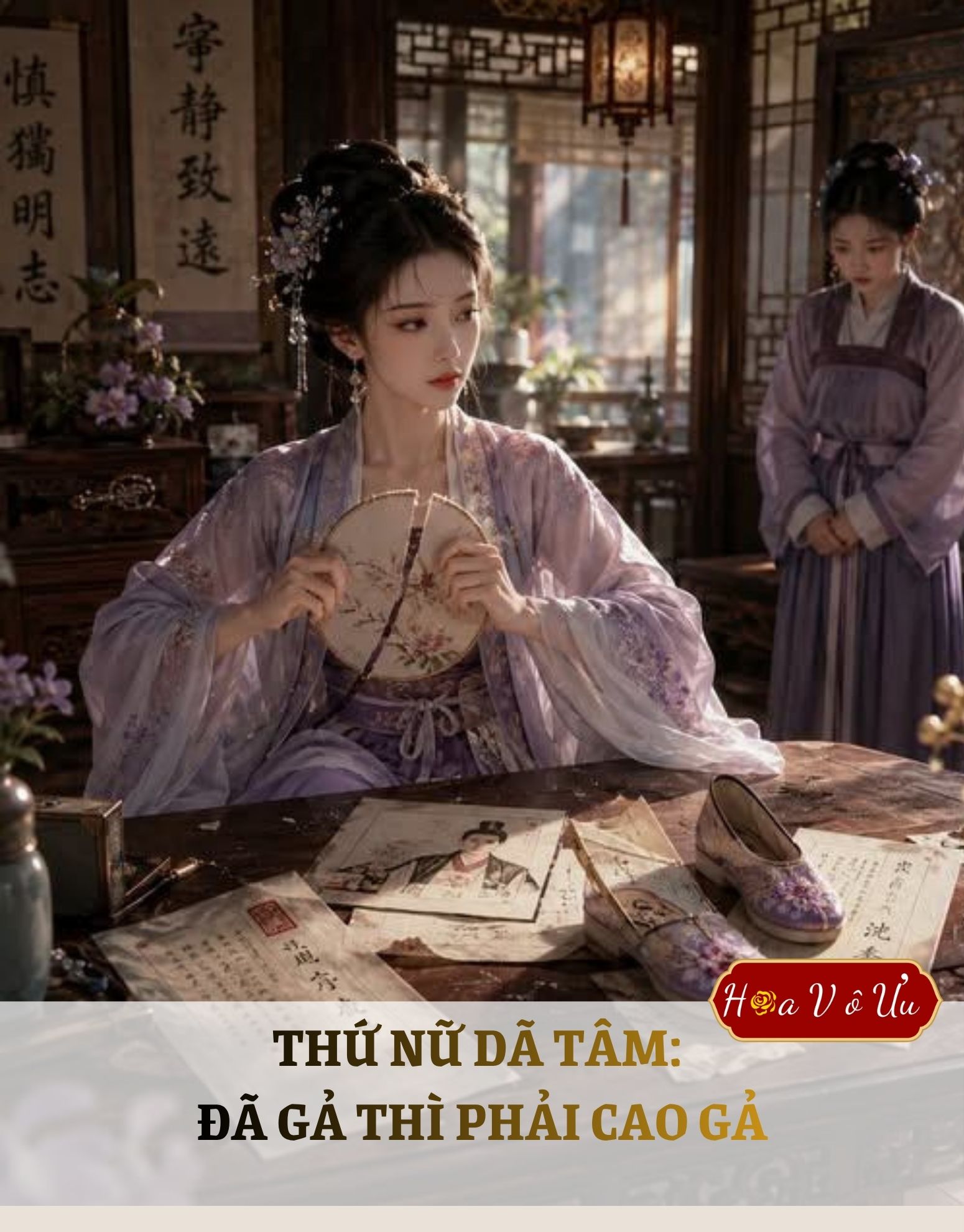 THỨ NỮ DÃ TÂM: ĐÃ GẢ THÌ PHẢI CAO GẢ