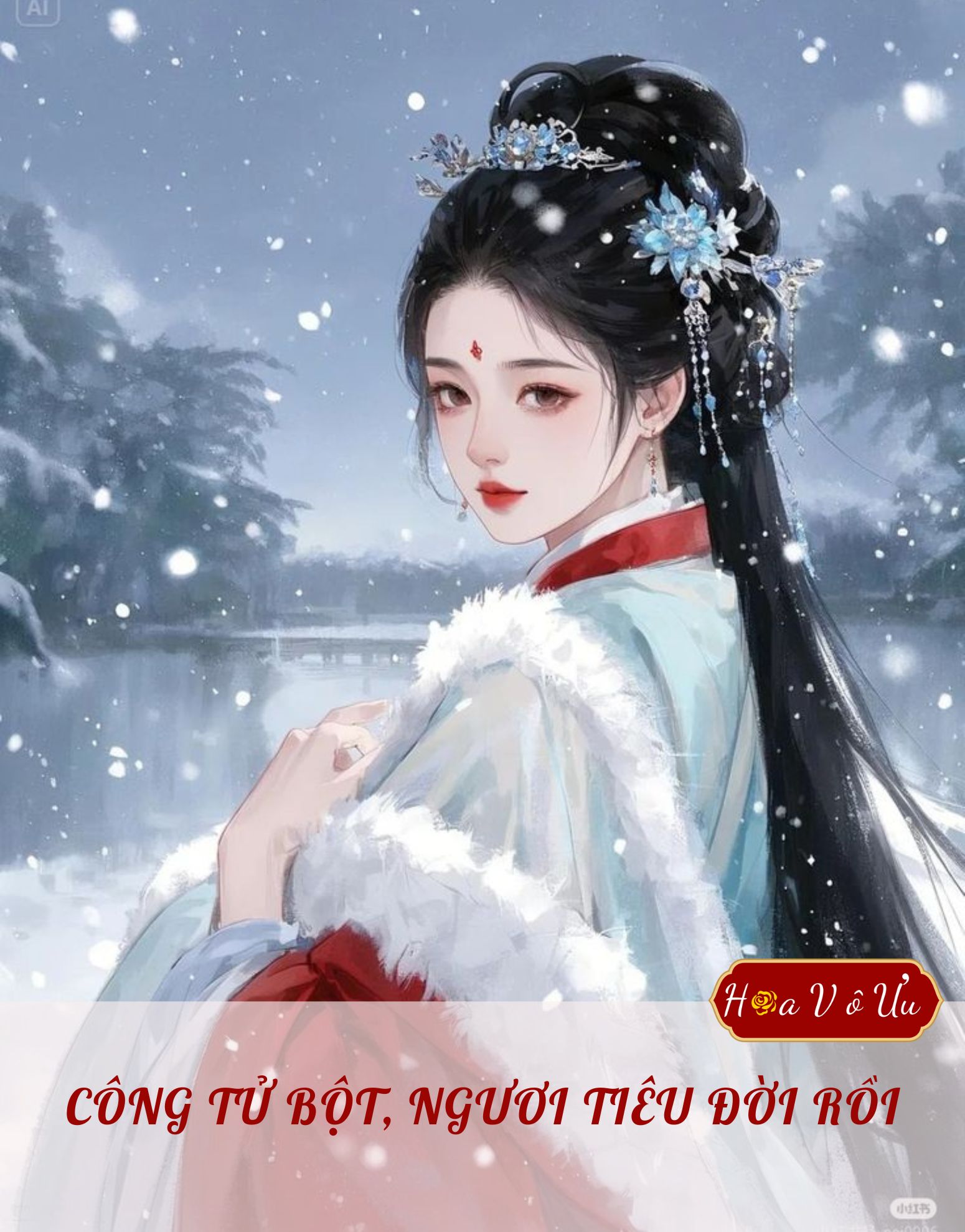 CÔNG TỬ BỘT, NGƯƠI TIÊU ĐỜI RỒI