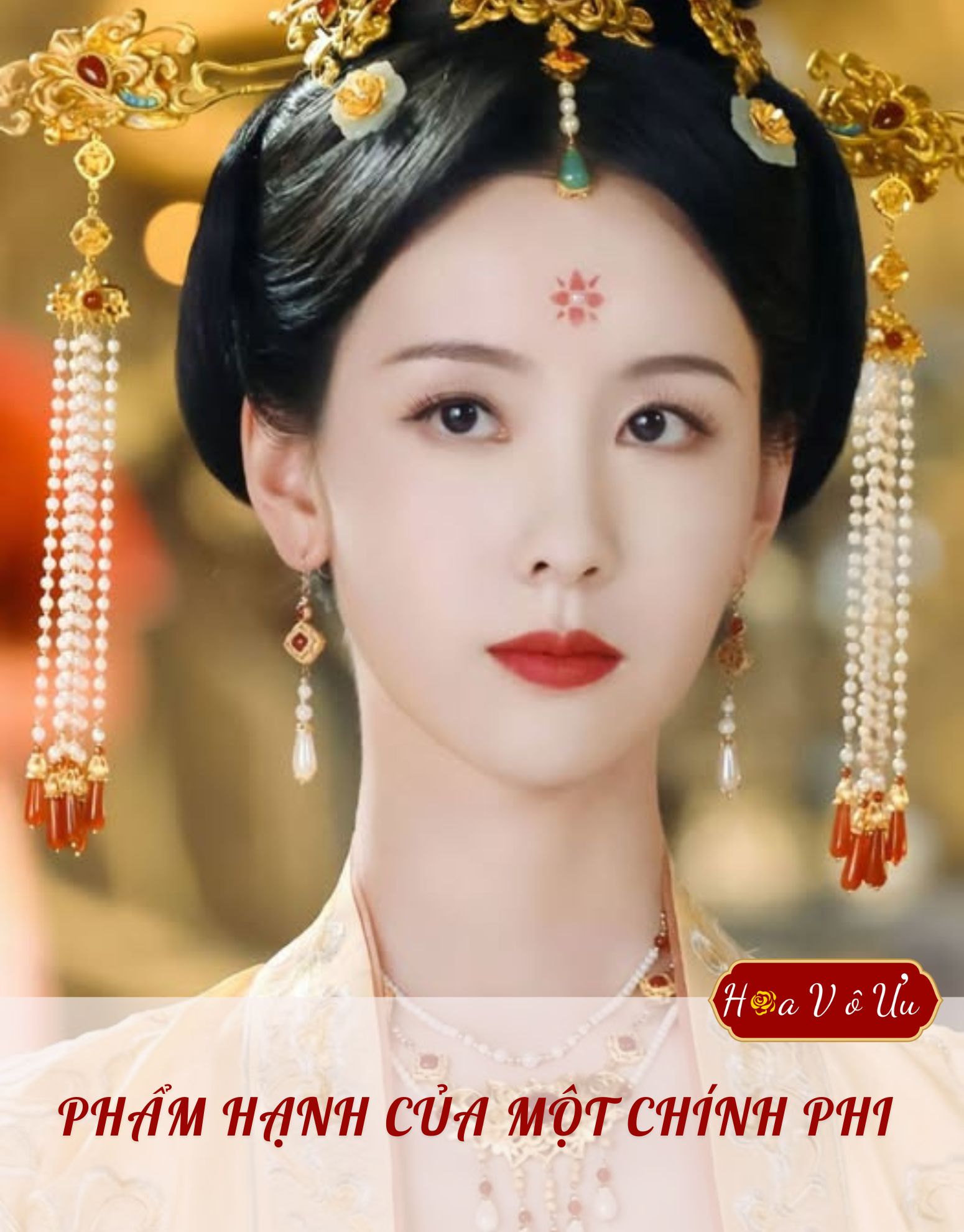 PHẨM HẠNH CỦA MỘT CHÍNH PHI 