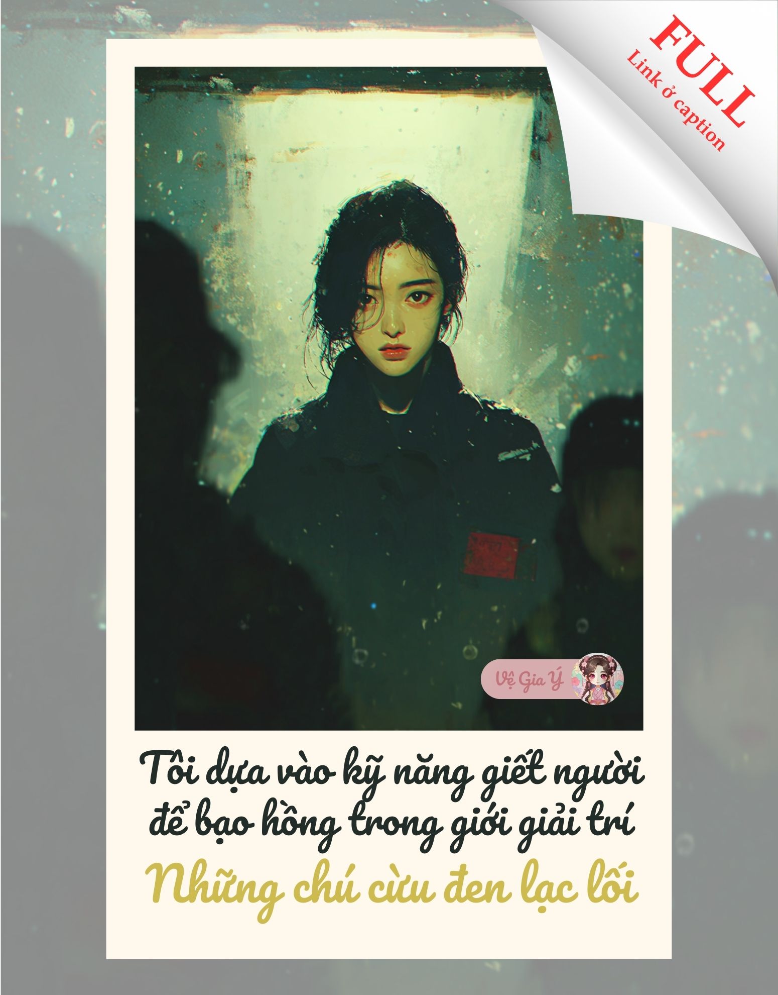 Tôi dựa vào kỹ năng giết người để bạo hồng trong giới giải trí 2