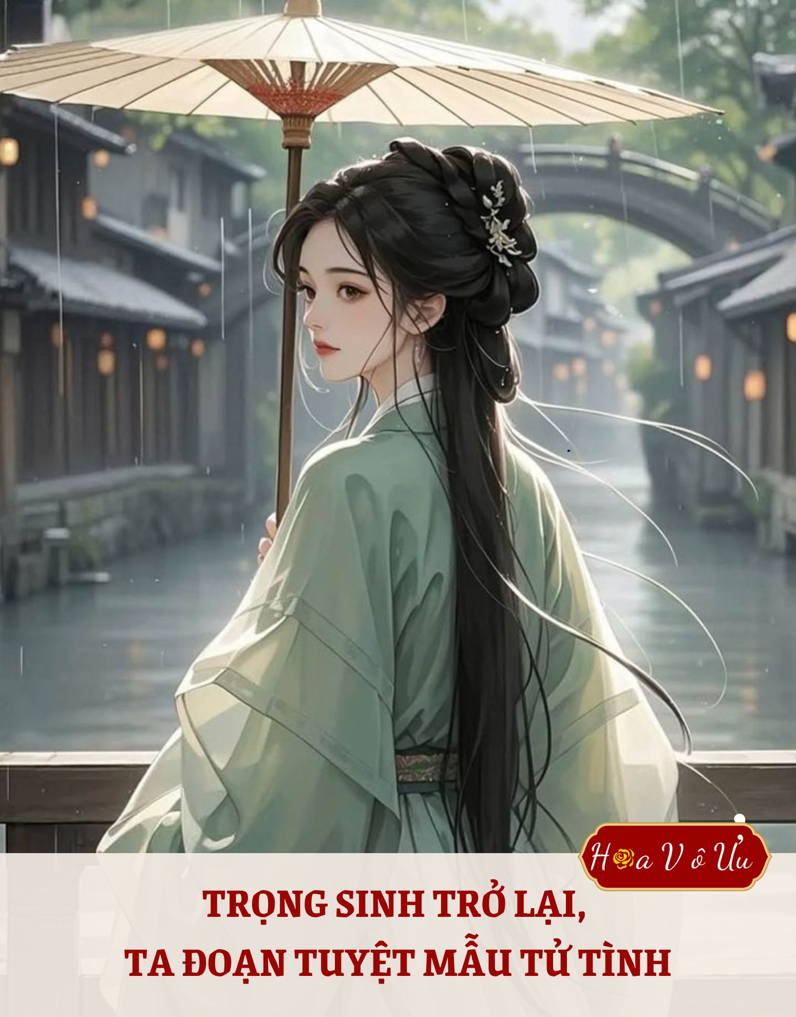 TRỌNG SINH TRỞ LẠI, TA ĐOẠN TUYỆT MẪU TỬ TÌNH