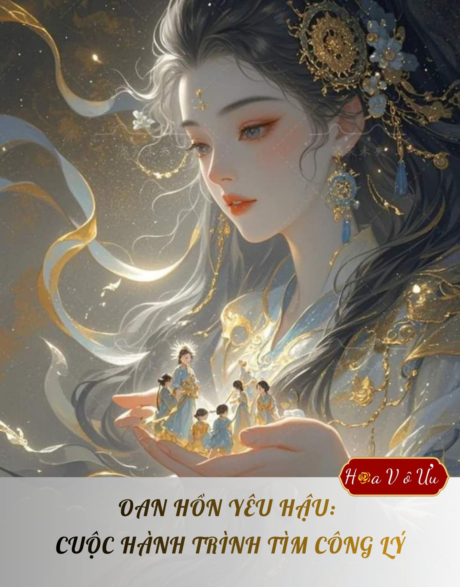 OAN HỒN YÊU HẬU: CUỘC HÀNH TRÌNH TÌM CÔNG LÝ