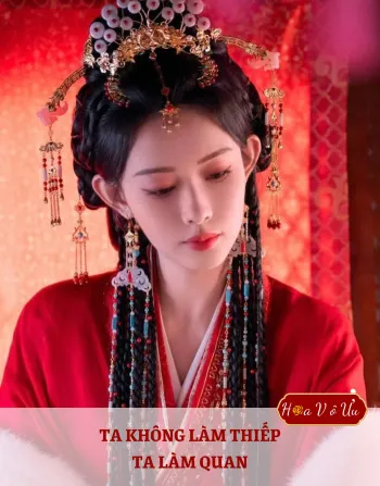 TA KHÔNG LÀM THIẾP, TA LÀM QUAN