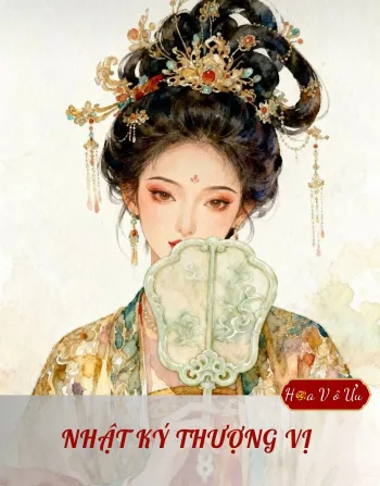 NHẬT KÝ THƯỢNG VỊ 