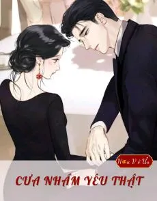 CƯA NHẦM, YÊU THẬT
