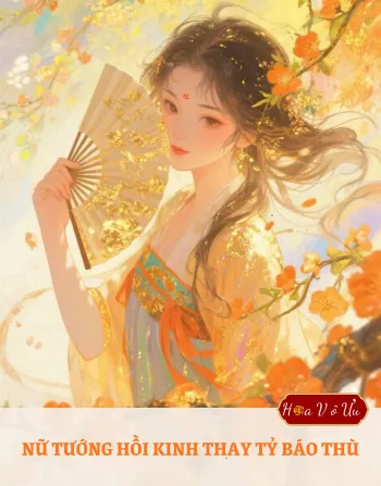 NỮ TƯỚNG HỒI KINH THAY TỶ BÁO THÙ