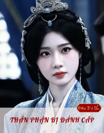 THÂN PHẬN BỊ ĐÁNH CẮP