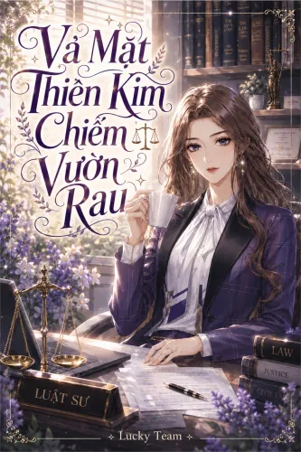 Vả Mặt Thiên Kim Chiếm Vườn Rau