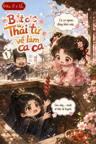 B Ắ T C Ó C THÁI TỬ VỀ LÀM CA CA