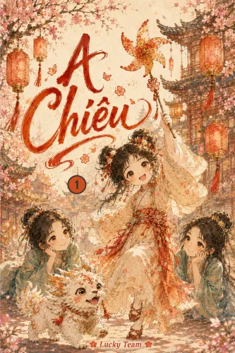 A Chiêu 1: A Chiêu Nhặt Được Một Gia Đình