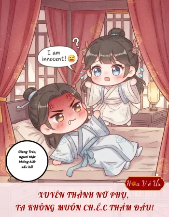 XUYÊN THÀNH NỮ PHỤ, TA KHÔNG MUỐN CH.Ế.C THẢM ĐÂU!
