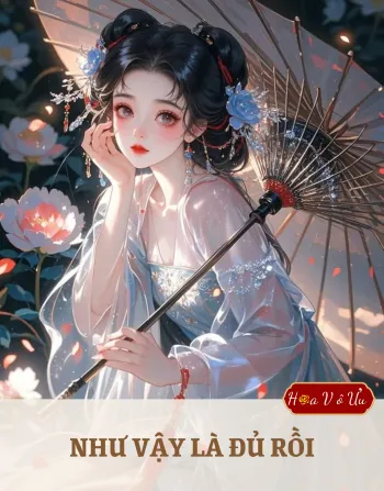 NHƯ VẬY LÀ ĐỦ RỒI