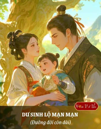 DƯ SINH LỘ MẠN MẠN 